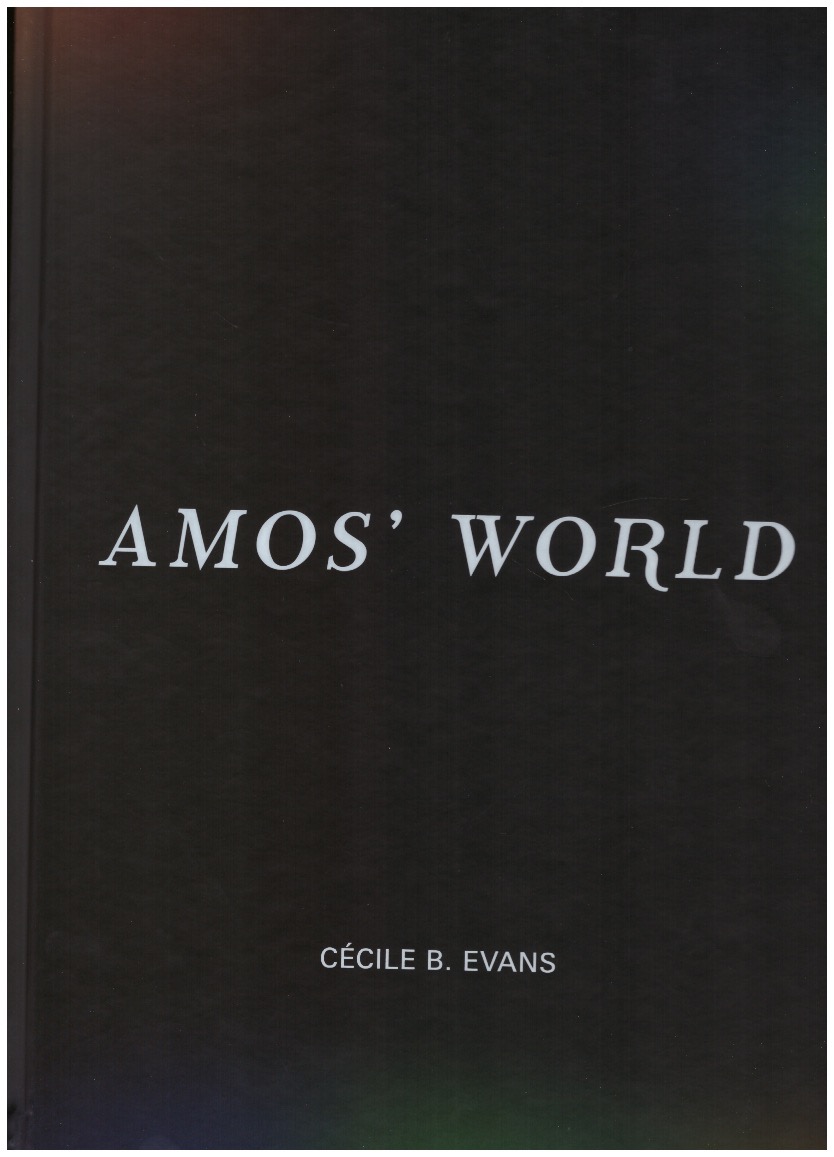 EVANS, Cécile B. - Amos' World